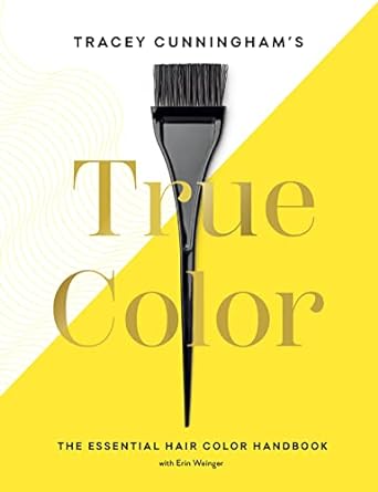 True Color Hair Guide with Erin Weinger Handbook